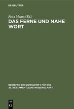 ISBN 9783110055863: Das ferne und nahe Wort - Festschrift. Leonhard Rost zur Vollendung seines 70. Lebensjahres am 31.11.1966 gewidmet