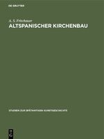 ISBN 9783110057034: Altspanischer Kirchenbau