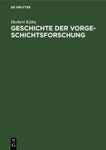 ISBN 9783110059182: Geschichte der Vorgeschichtsforschung