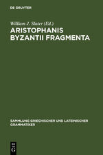 ISBN 9783110065558: Aristophanis Byzantii Fragmenta