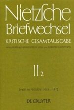 ISBN 9783110066364: Friedrich Nietzsche: Briefwechsel. Abteilung 2 / Briefe an Friedrich Nietzsche April 1869 - Mai 1872