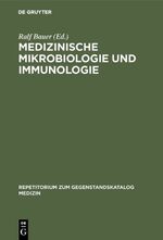 Medizinische Mikrobiologie und Immunologie