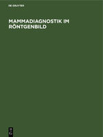 ISBN 9783110076677: Mammadiagnostik im Roentgenbild