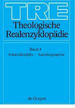 Theologische Realenzyklopädie / Arkandisziplin - Autobiographie