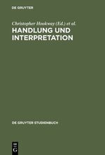 ISBN 9783110079104: handlung und interpretation. studien zur philosophie der sozialwissenschaften. grundlagen der kommunikation