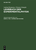 ISBN 9783110080742: Ludwig Bergmann; Clemens Schaefer: Lehrbuch der Experimentalphysik / Aufbau der Materie