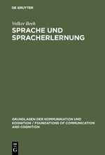 ISBN 9783110081077: Sprache und Spracherlernung – Unter mathematisch-biologischer Perspektive