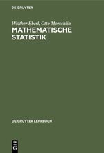 ISBN 9783110081367: Mathematische Statistik