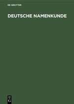 ISBN 9783110086188: Deutsche Namenkunde - Unsere Familiennamen