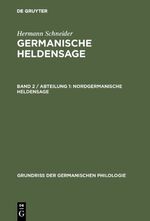 ISBN 9783110092660: Hermann Schneider: Germanische Heldensage / Nordgermanische Heldensage