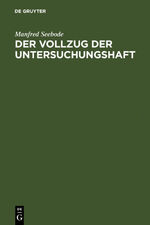 ISBN 9783110104448: Der Vollzug der Untersuchungshaft