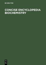 ISBN 9783110116250: Concise Encyclopedia Biochemistry