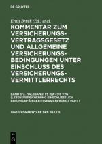 ISBN 9783110118346: Kommentar zum Versicherungsvertragsgesetz und Allgemeine Versicherungsbedingungen... / Lebensversicherung - (§§ 159 - 178 VVG), einschl. Berufsunfähigkeitsversicherung