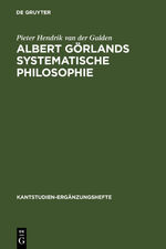 ISBN 9783110121551: Albert Görlands systematische Philosophie