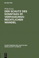 ISBN 9783110121704: Der Schutz des Sonntags im verfassungsrechtlichen Wandel