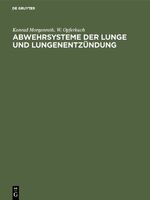 ISBN 9783110126082: Abwehrsysteme der Lunge und Lungenentzündung