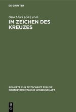 ISBN 9783110130171: Im Zeichen des Kreuzes - Aufsätze von Erich Dinkler