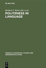 ISBN 9783110131840: Politeness in Language