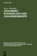 ISBN 9783110135602: Johannesevangelium und Johannesbriefe - Forschungsgeschichte und Analyse