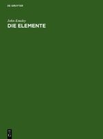 ISBN 9783110136890: Die Elemente