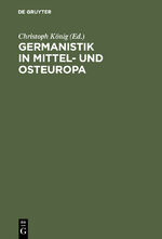 ISBN 9783110144192: Germanistik in Mittel- und Osteuropa