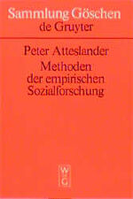 ISBN 9783110146592: Methoden der empirischen Sozialforschung. (Sammlung Göschen)