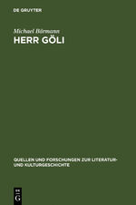 ISBN 9783110146707: Herr Göli - Neidhart - Rezeption in Basel (Quellen und Forschungen zur Literatur- und Kulturgeschichte, Band 4)