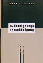 ISBN 9783110147353: Die Enteignungsschädigung