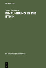 ISBN 9783110150735: Einführung in die Ethik