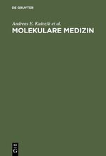 ISBN 9783110150971: Molekulare Medizin – Grundlagen - Pathomechanismen - Klinik