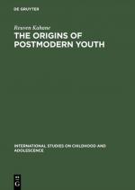 ISBN 9783110154320: The Origins of Postmodern Youth