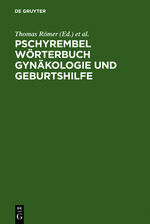 ISBN 9783110161502: Pschyrembel Wörterbuch Gynäkologie und Geburtshilfe