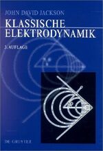 ISBN 9783110165029: Klassische Elektrodynamik