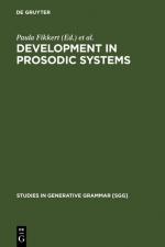 ISBN 9783110166842: Development in Prosodic Systems