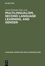 ISBN 9783110170269: Multilingualism, Second Language Learning, and Gender