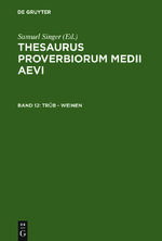 ISBN 9783110170979: Thesaurus proverbiorum medii aevi / trüb - weinen