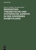 ISBN 9783110173475: Erkenntnistheoretische und systemische Aspekte in der modernen Diabetologie