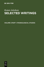 ISBN 9783110173628: Roman Jakobson: Selected Writings / Phonological Studies