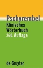 ISBN 9783110176216: Pschyrembel® Klinisches Wörterbuch