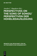 ISBN 9783110176322: Perspectives on the Song of Songs / Perspektiven der Hoheliedauslegung