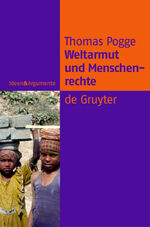 ISBN 9783110178258: Weltarmut und Menschenrechte - Kosmopolitische Verantwortung und Reformen