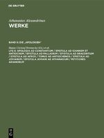 ISBN 9783110178562: Athanasius Alexandrinus: Werke. Die "Apologien" / Apologia ad Constantium / Epistula ad Ioannem et Antiochum / Epistula ad Palladium / Epistula ad Dracontium / Epistula ad Afros / Tomus ad Antiochenos / Epistula ad Jovianum / Epistula Joviani ad Athanasiu