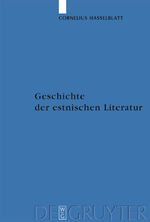 ISBN 9783110180251: Geschichte der estnischen Literatur