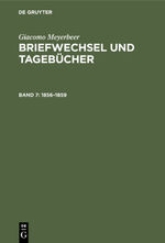 ISBN 9783110180305: 1856–1859 (Giacomo Meyerbeer: Briefwechsel und Tagebücher)