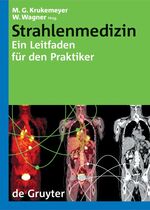 Strahlenmedizin – Ein Leitfaden für den Praktiker