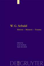 ISBN 9783110182743: W. G. Sebald – History - Memory - Trauma