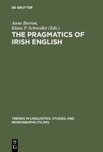 Klaus P. Schneider: The Pragmatics of Ir Klaus P. Schneider: The Pragmatics of Ir