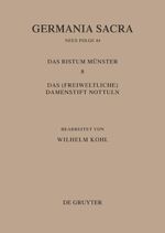 ISBN 9783110185324: Germania Sacra. Neue Folge / Die Bistümer der Kirchenprovinz Köln. Das Bistum Münster 8. Das (freiweltliche) Damenstift Nottuln