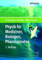 Physik für Mediziner, Biologen, Pharmazeuten