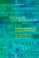 ISBN 9783110201017: Relativ(satz)konstruktionen im gesprochenen Deutsch – Syntaktische, prosodische, semantische und pragmatische Aspekte